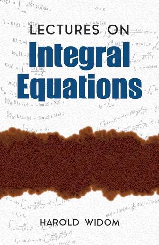 Паперова книга «Lectures on Integral Equations», автор Гарольд Відом - фото №1