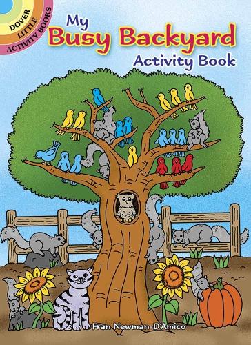 Бумажная книга «My Busy Backyard Activity Book», автор Фрэн Ньюман-Д'Амико - фото №1