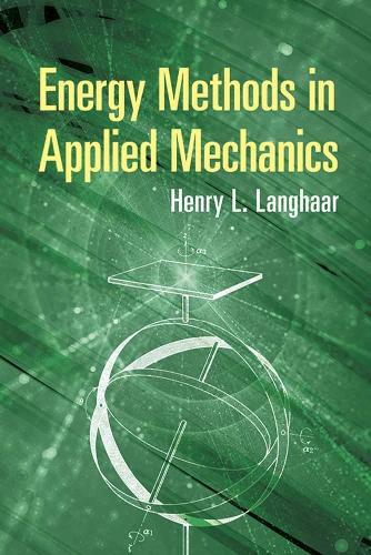 Бумажная книга «Energy Methods in Applied Mechanics», автор Генри Лангхаар - фото №1