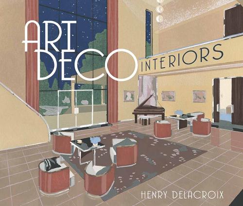 Паперова книга «Art Deco Interiors», автор Генрі Делакруа - фото №1