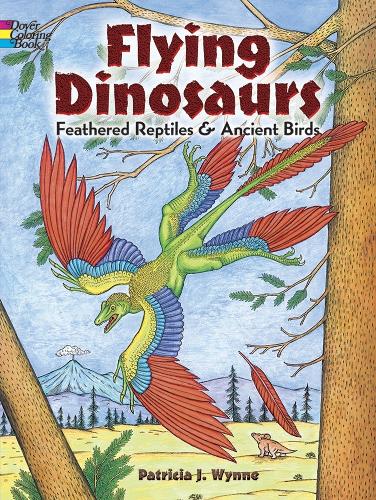 Бумажная книга «Flying Dinosaurs Coloring Book: Feathered Reptiles and Ancient Birds», автор Патриция Дж. Уинн - фото №1