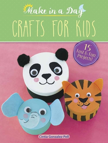 Паперова книга «Make in a Day: Crafts for Kids», автор Синтія Гонсалес-Пелл - фото №1