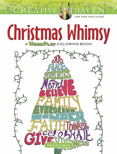Бумажная книга «Creative Haven Christmas Whimsy: A Wordplay Coloring Book», автор Джессика Мазуркевич - фото №1