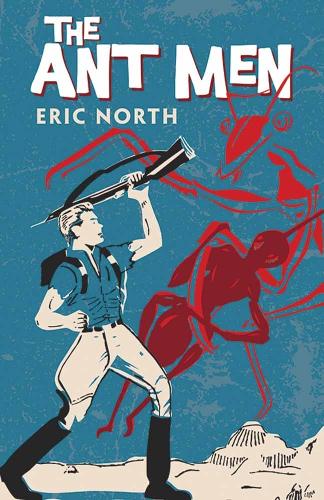 Бумажная книга «Ant Men», автор Эрик Норт - фото №1