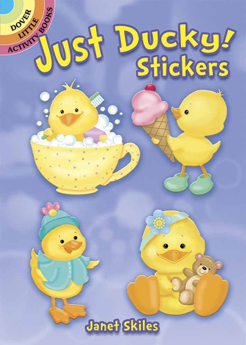 Бумажная книга «Just Ducky! Stickers», автор Джанет Скайлз - фото №1