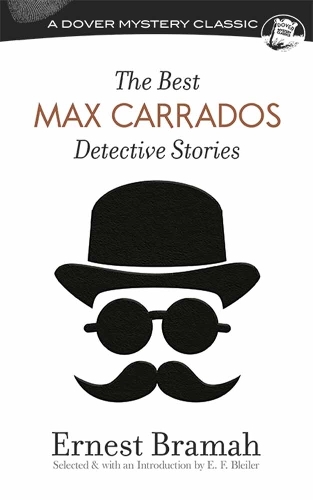 Бумажная книга «Best Max Carrados Detective Stories», автор Эрнест Брамаг - фото №1