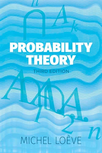 [object Object] «Probability Theory: Third Edition», авторов Мишель Лёве, Ричард А. Сильверман - фото №1