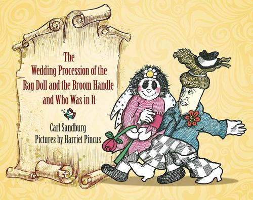 Бумажная книга «Wedding Procession of the Rag Doll and the Broom Handle and Who Was in it», автор Карл Сэндбург - фото №1