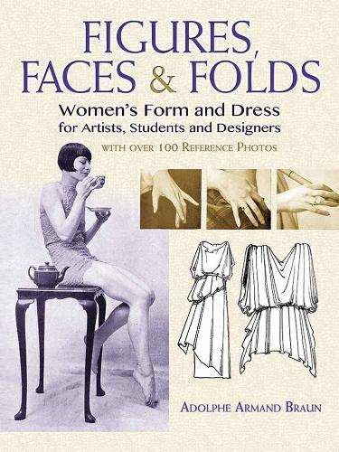 Бумажная книга «Figures, Faces & Folds: Women'S Form and Dress for Artists, Students and Designers», автор Адольф Браун - фото №1