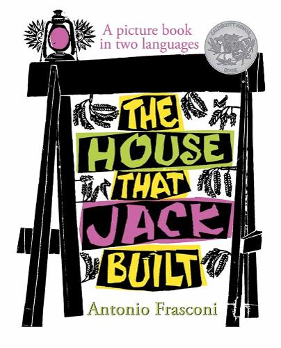 Бумажная книга «The House That Jack Built: A Picture Book in Two Languages», автор Антонио Фраскони - фото №1