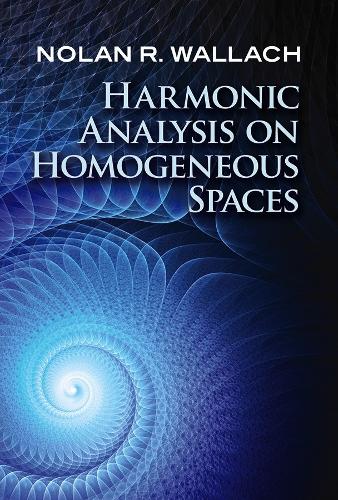 Бумажная книга «Harmonic Analysis on Homogeneous Spaces», автор Ноланр Валлах - фото №1