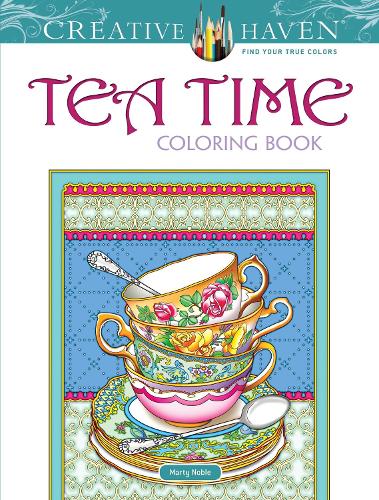 [object Object] «Creative Haven Teatime Coloring Book», автор Марти Нобл - фото №1