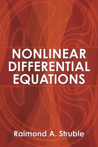Бумажная книга «Nonlinear Differential Equations», автор Раймонд А. Струбль - фото №1