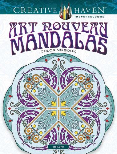 Паперова книга «Creative Haven Art Nouveau Mandalas Coloring Book», автор Джон Алвес - фото №1