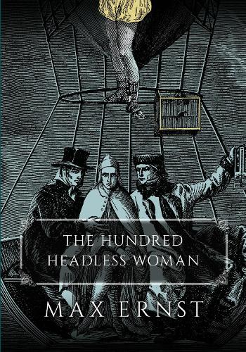 Паперова книга «The Hundred Headless Woman», автор Макс Ернст - фото №1