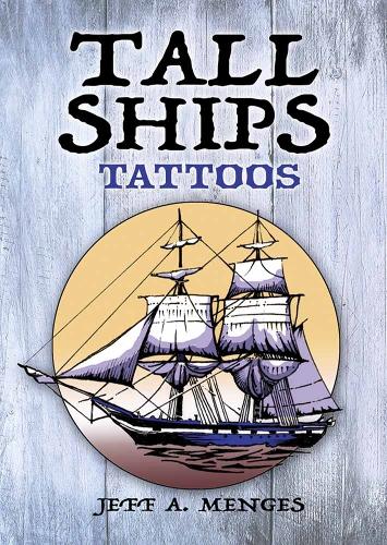Бумажная книга «Tall Ships Tattoos», автор Джефф А. Менгес - фото №1