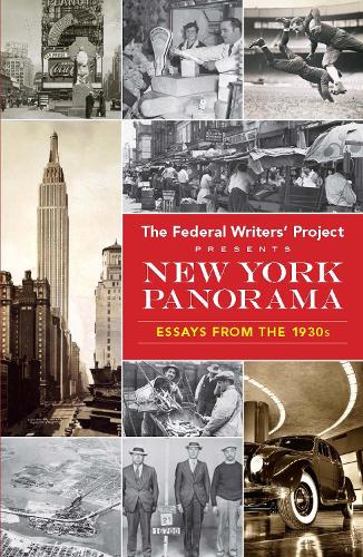 Бумажная книга «New York Panorama: Essays from the 1930s», автор Федеральный писательский проект - фото №1