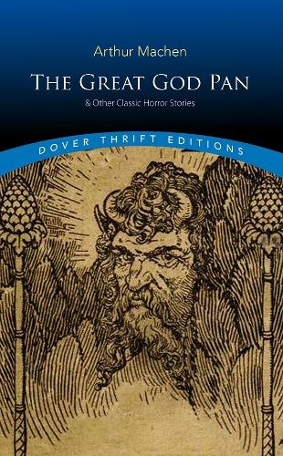Бумажная книга «The Great God Pan & Other Classic Horror Stories», автор Артур Мейчен - фото №1