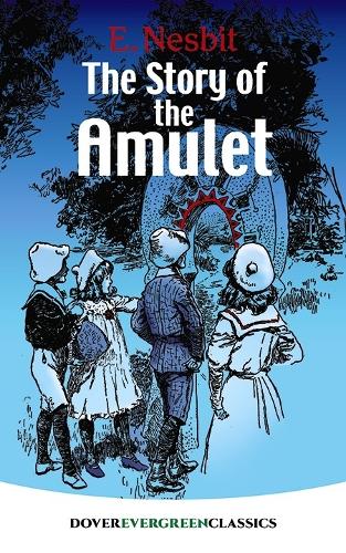 Бумажная книга «The Story of the Amulet», автор Эдит Несбит - фото №1