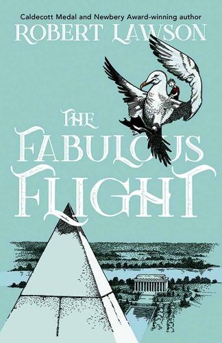 Бумажная книга «The Fabulous Flight», автор Роберт Лоусон - фото №1