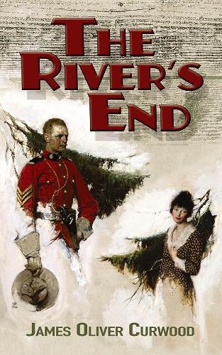 Бумажная книга «The River's End», автор Джеймс Оливер Кервуд - фото №1