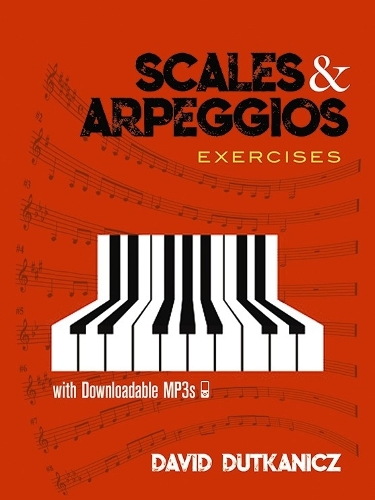 Паперова книга «Scales and Arpeggios: Exercises», автор Девід Дутканіч - фото №1