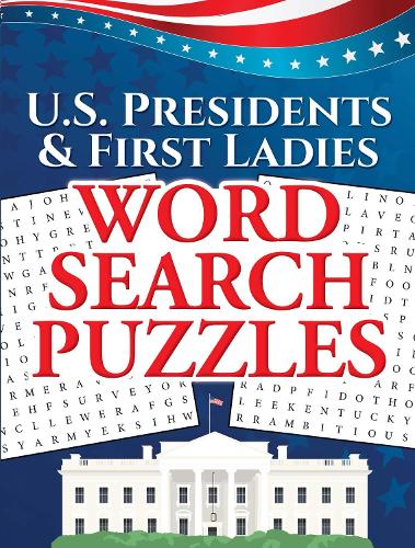 Бумажная книга «U.S. Presidents & First Ladies Word Search Puzzles», автор Фрэнк Дж. Д'Агостино - фото №1