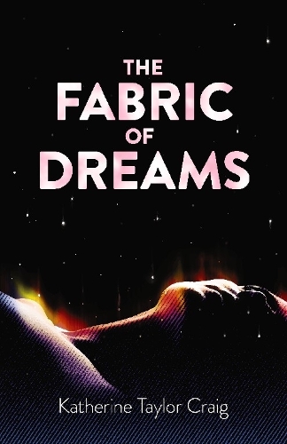 Бумажная книга «The Fabric of Dreams», автор Кэтрин Крейг - фото №1