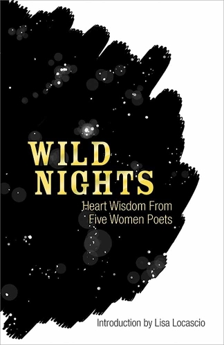 Бумажная книга «Wild Nights: Heart Wisdom from Five Women Poets», автор Сапфо - фото №1