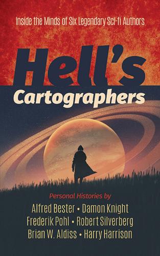 Бумажная книга «Hell'S Cartographers: Inside the Minds of Six Legendary Scifi Authors», автор Брайан Олдисс - фото №1