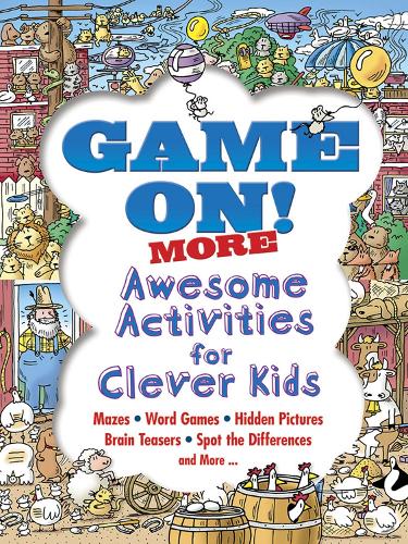 Бумажная книга «Game on! More Awesome Activities for Clever Kids», автор Патрик Меррелл - фото №1
