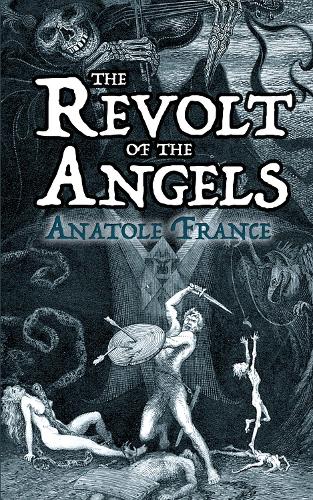 Бумажная книга «Revolt of the Angels», автор Анатоль Франс - фото №1