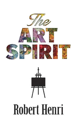 Бумажная книга «The Art Spirit», автор Роберт Анри - фото №1