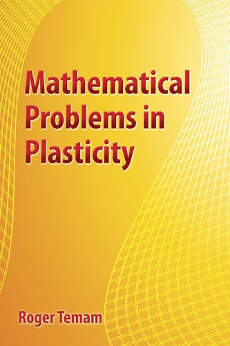 Бумажная книга «Mathematical Problems in Plasticity», автор Роджер Темам - фото №1