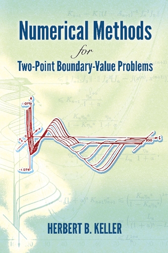 Паперова книга «Numerical Methods for Two-Point Boundary-Value Problems», автор Герберт Б. Келлер - фото №1