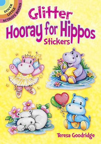 Бумажная книга «Glitter Hooray for Hippos Stickers», автор Тереза Гудридж - фото №1