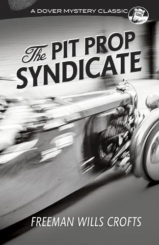 Бумажная книга «The Pit Prop Syndicate», автор Фримен Крофтс - фото №1