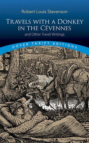 Бумажная книга «Travels with a Donkey in the CéVennes: and Other Travel Writings: And Other Travel Writings», автор Роберт Льюис Стивенсон - фото №1