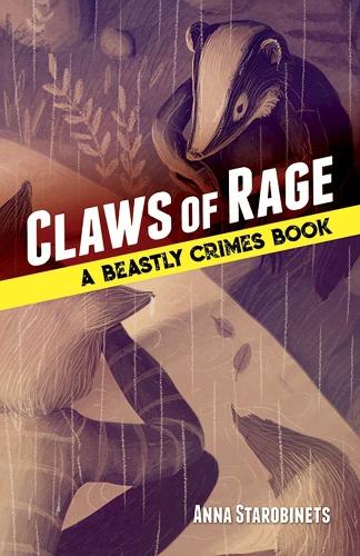 Бумажная книга «Claws of Rage: A Beastly Crimes Book (#3)», автор Анна Старобинец - фото №1