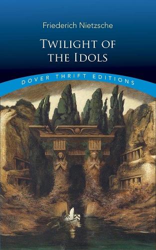 Бумажная книга «Twilight of the Idols», автор Фридрих Ницше - фото №1
