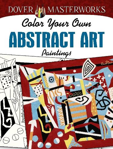 Паперова книга «Dover: Masterworks Color Your Own Abstract Art Paintings», автор Мансі Хендлер - фото №1