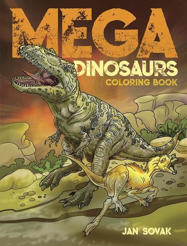 [object Object] «Mega Dinosaurs Coloring Book», автор Ян Совак - фото №1