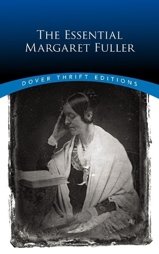 Бумажная книга «The Essential Margaret Fuller», автор Маргарет Фуллер - фото №1