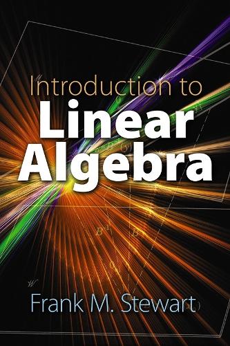 Бумажная книга «Introduction to Linear Algebra», автор Фрэнк Стюарт - фото №1