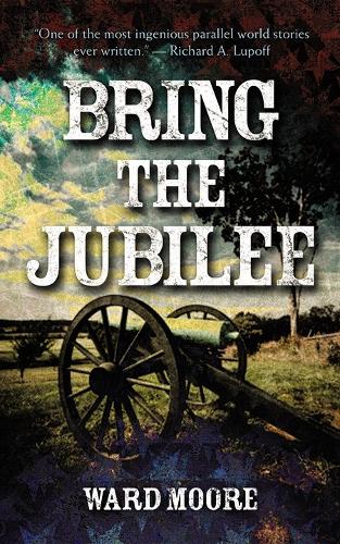 Паперова книга «Bring the Jubilee», автор Ворд Мур - фото №1
