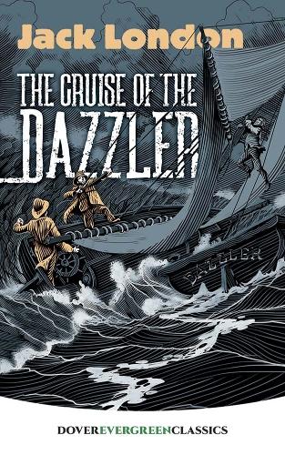 Бумажная книга «The Cruise of the Dazzler», автор Джек Лондон - фото №1
