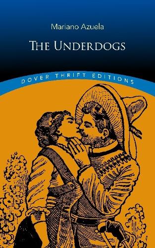 Паперова книга «The Underdogs», автор Маріано Азуела - фото №1