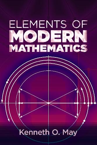 Паперова книга «Elements of Modern Mathematics», авторів Анатоль Рошко, Кеннет Мей - фото №1