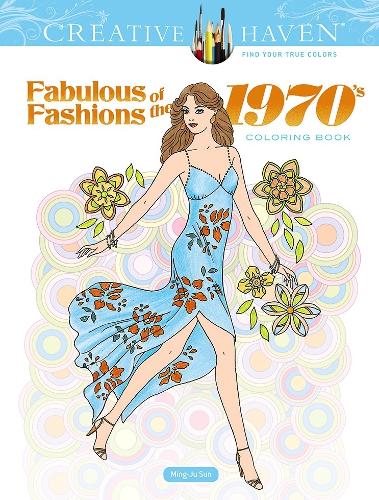 Бумажная книга «Creative Haven Fabulous Fashions of the 1970s Coloring Book», автор Минг-Джу Сун - фото №1