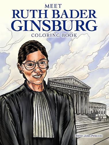 [object Object] «Meet Ruth Bader Ginsburg Coloring Book», автор Стівен Джеймс Петруччо - фото №1